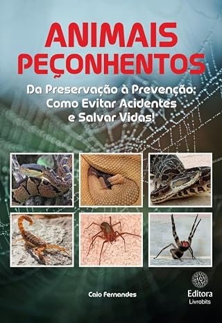 Capa do livro Animais Peçonhentos: da Preservação à Prevenção