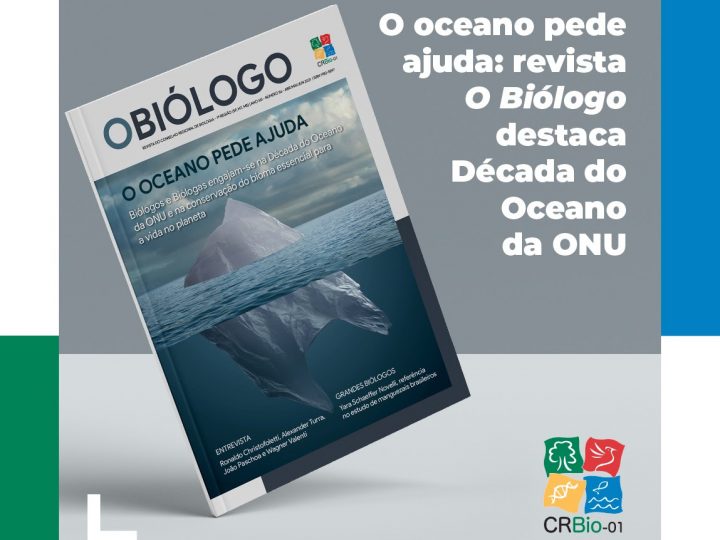 O oceano pede ajuda: Revista do Conselho de Biologia destaca iniciativa da ONU para conservação do oceano.